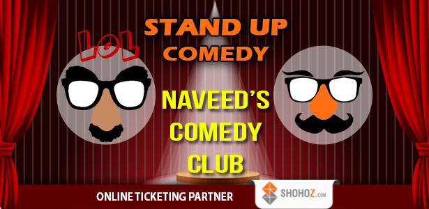 Weekly Stand-up Comedy - Naveed's Comedy Club